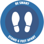 Custom Be Smart Stay Apart Floor Sticker